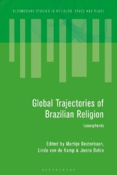 book Global Trajectories of Brazilian Religion: Lusospheres