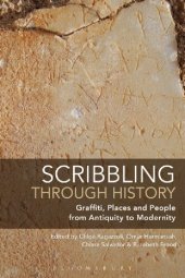 book Scribbling through History: Graffiti, Places and People from Antiquity to Modernity