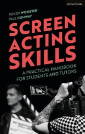 book Screen Acting Skills: A Practical Handbook for Students and Tutors