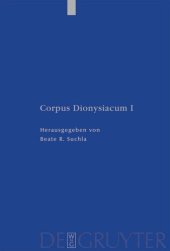 book Corpus Dionysiacum: Band 1 Pseudo-Dionysius Areopagita. De Divinis Nominibus