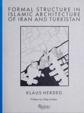 book Formal Structure in Islamic Architecture of Iran and Turkestan