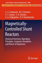 book Magnetically-Controlled Shunt Reactors: Historical Overview, Operating Principles, Computer Simulation and Return of Experience