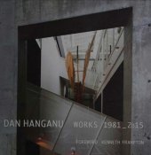 book Dan Hanganu: Works, 1981-2015