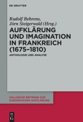 book Aufklärung und Imagination in Frankreich (1675-1810): Anthologie und Analyse