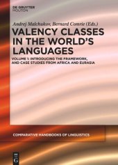 book Valency Classes in the World’s Languages: Volume 1 Introducing the Framework, and Case Studies from Africa and Eurasia