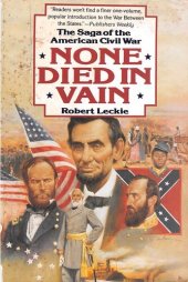 book None Died in Vain: The Saga of the American Civil War