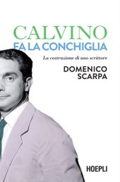 book Calvino fa la conchiglia. La costruzione di uno scrittore