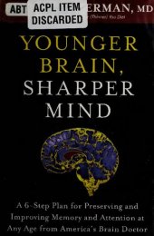 book Younger Brain, Sharper Mind: A 6-Step Plan for Preserving and Improving Memory and Attention at Any Age from America's Brain Doctor