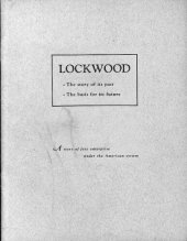 book Lockwood: The Story of Its Past and the Basis for Its Future: A Story of Free Enterprise Under the American System