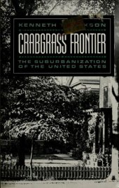 book Crabgrass Frontier: The Suburbanization of the United States: The Suburbanization of the United States (Revised)