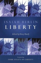 book Liberty: Incorporating Four Essays on Liberty