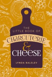 book Little Book of Charcuterie and Cheese