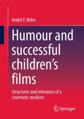 book Humour and successful children's films: Structures and relevance of a cinematic medium