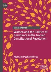 book Women and the Politics of Resistance in the Iranian Constitutional Revolution