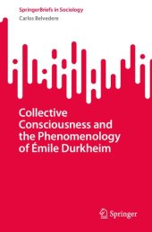 book Collective Consciousness and the Phenomenology of Émile Durkheim