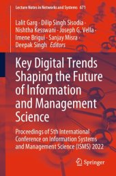 book Key Digital Trends Shaping the Future of Information and Management Science: Proceedings of 5th International Conference on Information Systems and Management Science (ISMS) 2022