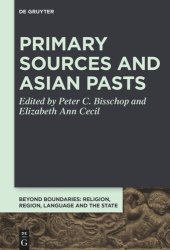 book Primary Sources and Asian Pasts