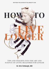 book Novos : How to Live Longer  (by Kris Verburgh )