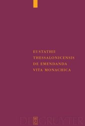 book Eustathii Thessalonicensis De emendanda vita monachica