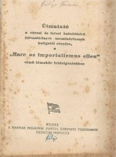 book Útmutató a városi és falusi haladófokú (olvasókönyv) szemináriumok hallgatói részére, a „Harc az imperializmus ellen“ című témakör feldolgozásához