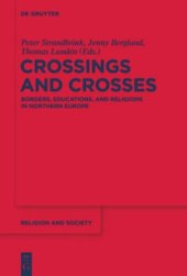 book Crossings and Crosses: Borders, Educations, and Religions in Northern Europe