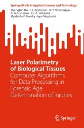 book Laser Polarimetry of Biological Tissues: Computer Algorithms for Data Processing in Forensic Age Determination of Injuries