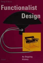 book Functionalist Design: An Ongoing History (Architecture & Design S.)