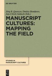 book Manuscript Cultures: Mapping the Field