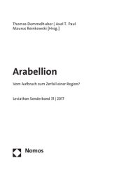 book Arabellion. Vom Aufbruch zum Zerfall einer Region?