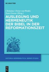 book Auslegung und Hermeneutik der Bibel in der Reformationszeit