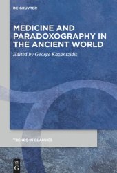 book Medicine and Paradoxography in the Ancient World