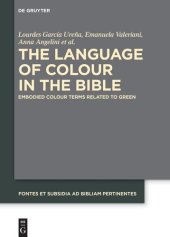 book The Language of Colour in the Bible: Embodied Colour Terms related to Green