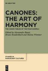 book Canones: The Art of Harmony: The Canon Tables of the Four Gospels