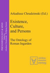 book Existence, Culture, and Persons: The Ontology of Roman Ingarden