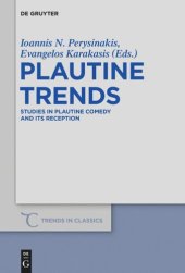 book Plautine Trends: Studies in Plautine Comedy and its Reception