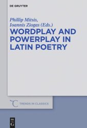 book Wordplay and Powerplay in Latin Poetry