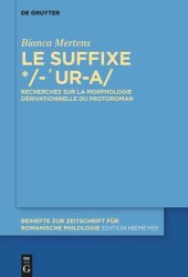 book Le suffixe */-'ur-a/: Recherches sur la morphologie dérivationnelle du protoroman