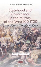 book Statehood and Governance in the History of the West 100-1700: From Rome to the Age of Reason