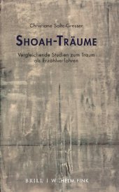 book Shoah-Träume. Vergleichende Studien zum Traum als Erzählverfahren