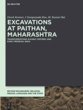 book Excavations at Paithan, Maharashtra: Transformations in Early Historic and Early Medieval India