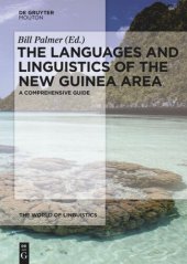 book The Languages and Linguistics of the New Guinea Area: A Comprehensive Guide