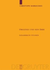 book Origenes und sein Erbe: Gesammelte Studien