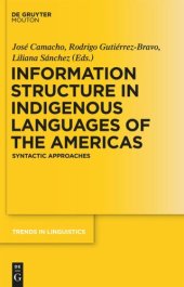 book Information Structure in Indigenous Languages of the Americas: Syntactic Approaches