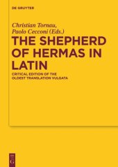 book The Shepherd of Hermas in Latin: Critical Edition of the Oldest Translation Vulgata