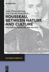 book Rousseau Between Nature and Culture: Philosophy, Literature, and Politics