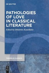 book Pathologies of Love in Classical Literature