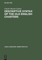 book Descriptive Syntax of the Old English Charters