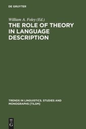 book The Role of Theory in Language Description