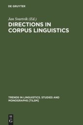 book Directions in Corpus Linguistics: Proceedings of Nobel Symposium 82 Stockholm, 4-8 August 1991