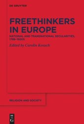 book Freethinkers in Europe: National and Transnational Secularities, 1789−1920s